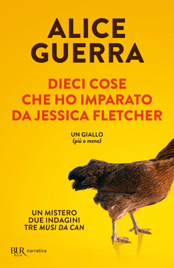Libro Dieci cose che ho imparato da Jessica Fletcher di Alice Guerra - ean 9788817192866 - Rizzoli