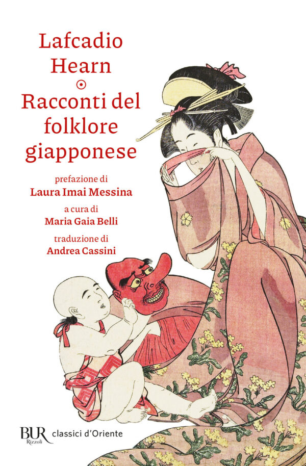 Libro Racconti del folklore giapponese di Lafcadio Hearn - ean 9788817193023 - Rizzoli