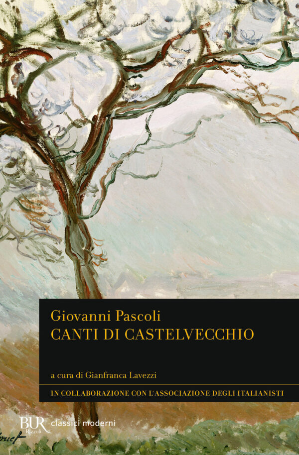Libro Canti di Castelvecchio di Giovanni Pascoli - ean 9788817193078 - Rizzoli