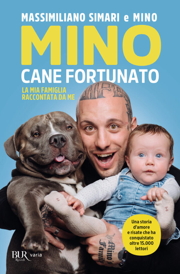 Libro Mino cane fortunato. La mia famiglia raccontata da me di Massimiliano Simari - ean 9788817193092 - Rizzoli
