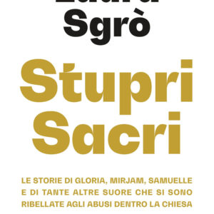 Libro Stupri sacri. Le storie di Gloria