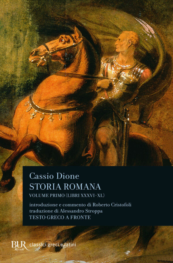 Libro Storia romana. Testo greco a fronte di Cassio Dione - ean 9788817193610 - Rizzoli