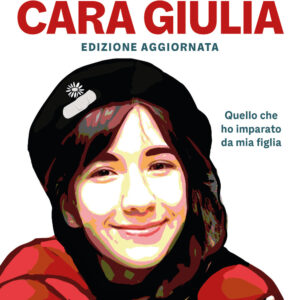 Libro Cara Giulia. Quello che ho imparato da mia figlia di Gino Cecchettin; Marco Franzoso - ean 9788817193627 - Rizzoli