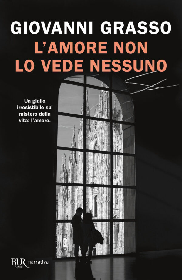 Libro amore non lo vede nessuno di Giovanni Grasso - ean 9788817193788 - Rizzoli