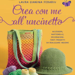 Libro Crea con me all'uncinetto. Accessori