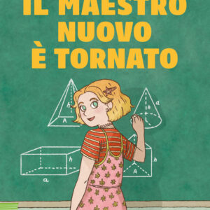 Libro maestro nuovo è tornato di Rob Buyea - ean 9788817193863 - Rizzoli