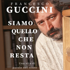 Libro Francesco Guccini. Siamo quello che non resta. Una vita di parole nel vento di Claudio Sassi; Odoardo Semellini - ean 9788817193986 - Rizzoli Lizard