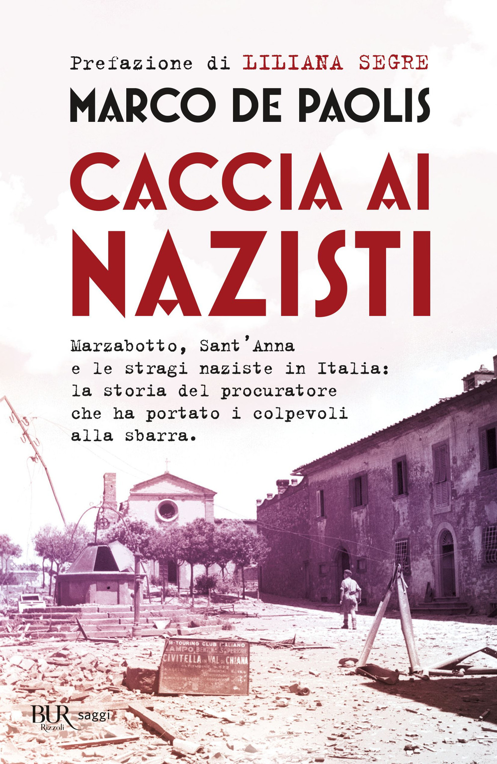 Libro Caccia ai nazisti. Marzabotto