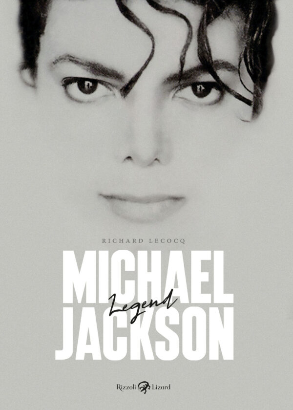 Libro Michael Jackson. Legend di Richard Lecocq - ean 9788817194792 - Rizzoli Lizard