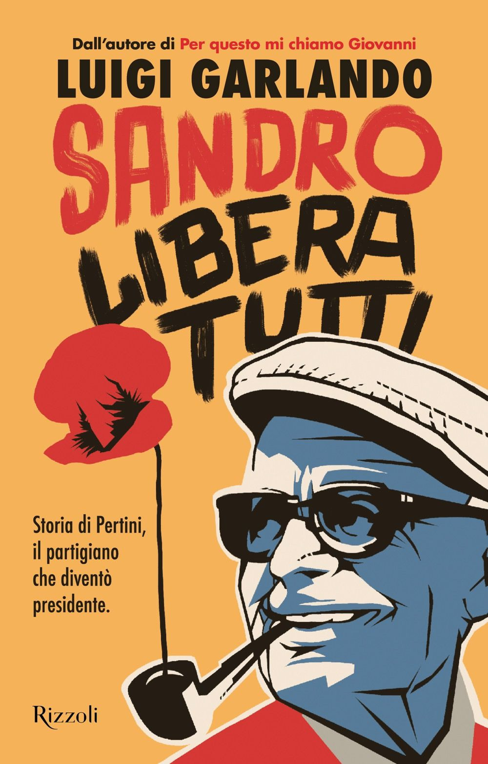 Libro Sandro libera tutti. Storia di Pertini