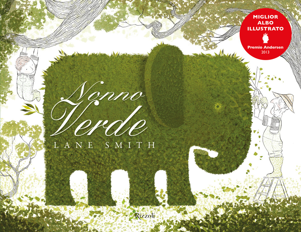 Libro Nonno Verde di Lane Smith - ean 9788817194839 - Rizzoli