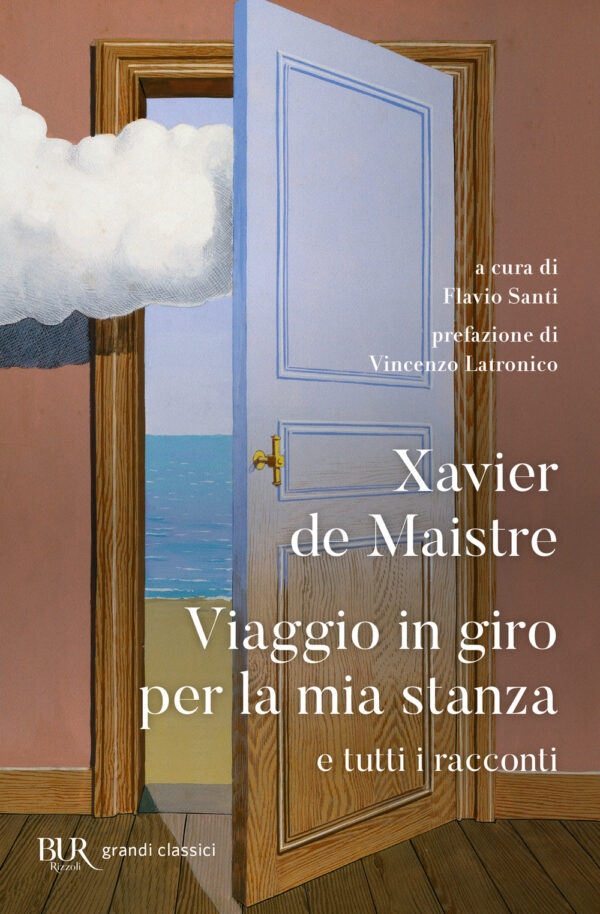 Libro Viaggio in giro per la mia stanza e tutti i racconti di Xavier de Maistre - ean 9788817194860 - Rizzoli