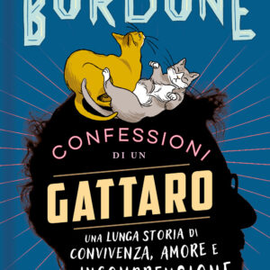 Libro Confessioni di un gattaro. Una lunga storia di convivenza
