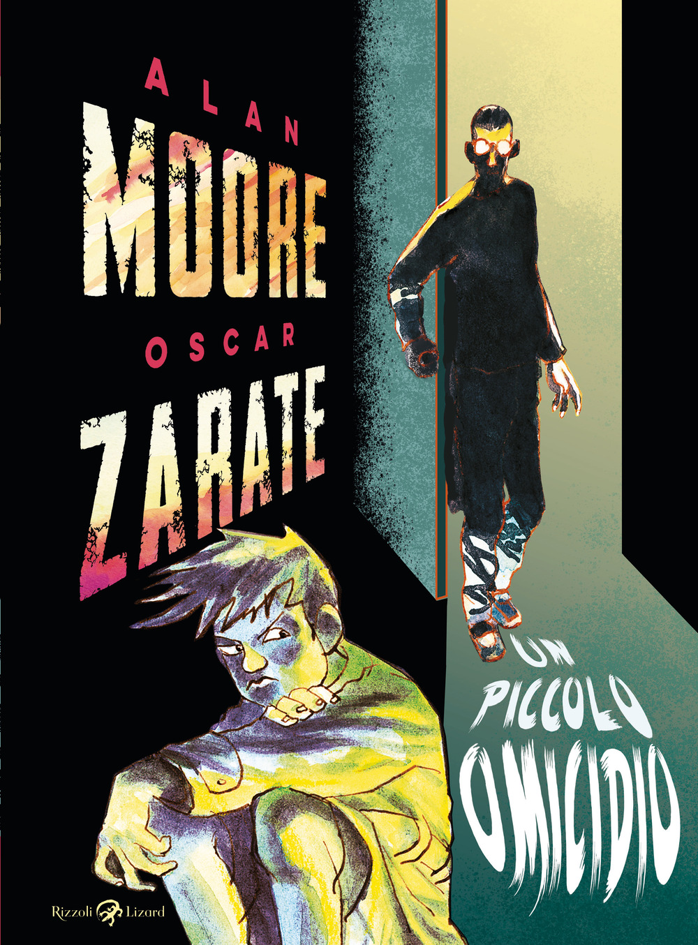 Libro piccolo omicidio di Alan Moore; Oscar Zarate - ean 9788817194914 - Rizzoli Lizard