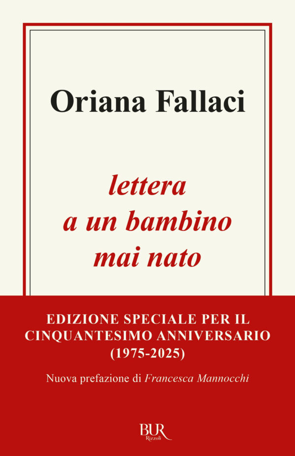 Libro Lettera a un bambino mai nato di Oriana Fallaci - ean 9788817195492 - Rizzoli