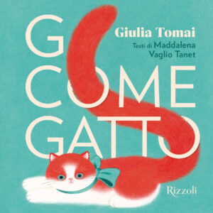 Libro G come gatto di Giulia Tomai; Maddalena Vaglio Tanet - ean 9788817195577 - Rizzoli