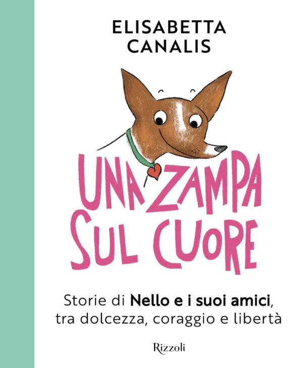 Libro zampa sul cuore. Storie di Nello e i suoi amici