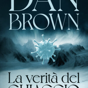 Libro verità del ghiaccio di Dan Brown - ean 9788817196185 - Rizzoli