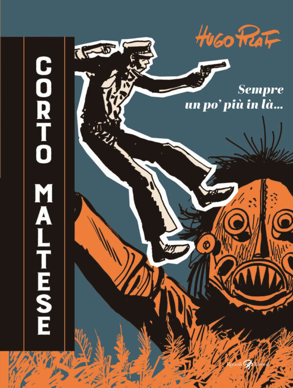 Libro Corto Maltese. Sempre un po' più in là di Hugo Pratt - ean 9788817196437 - Rizzoli Lizard