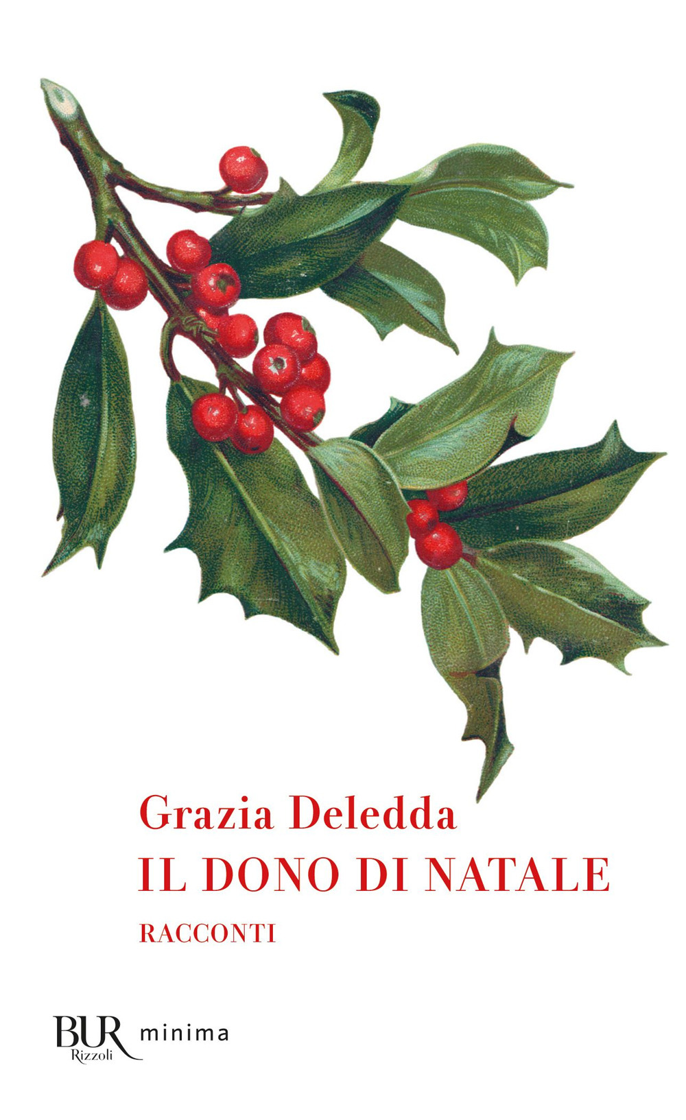 Libro dono di Natale di Grazia Deledda - ean 9788817196710 - Rizzoli