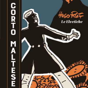 Libro Corto Maltese. Le elvetiche di Hugo Pratt - ean 9788817197038 - Rizzoli Lizard