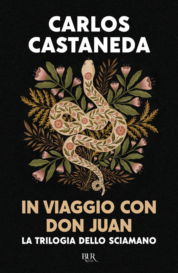 Libro In viaggio con don Juan. La trilogia dello sciamano di Carlos Castaneda - ean 9788817197311 - Rizzoli