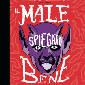 Libro 400 calci presenta Il male spiegato bene. Guida infernale al cinema di Satana di  - ean 9788817197441 - Rizzoli Lizard