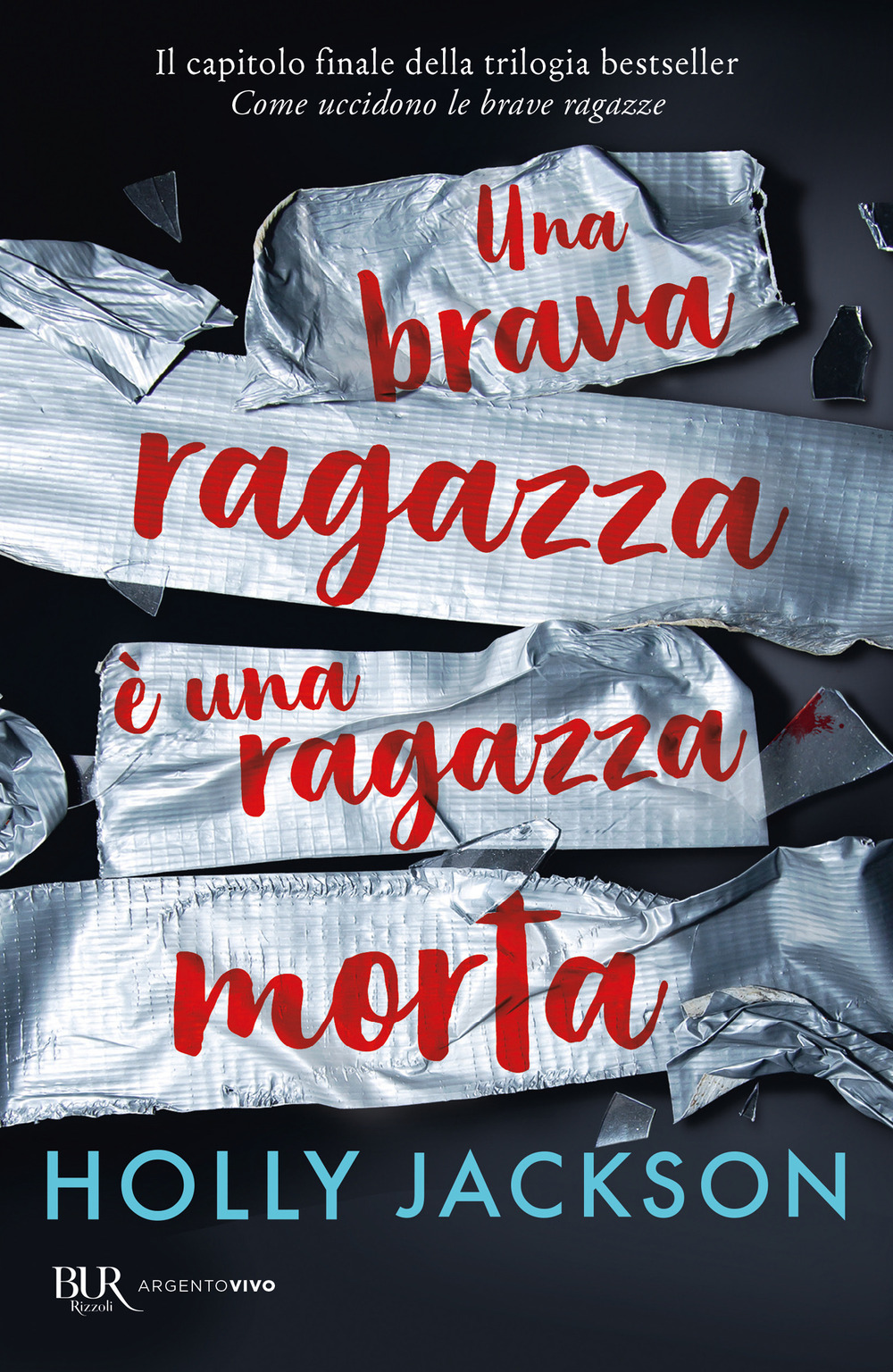 Libro brava ragazza è una ragazza morta di Holly Jackson - ean 9788817198097 - Rizzoli