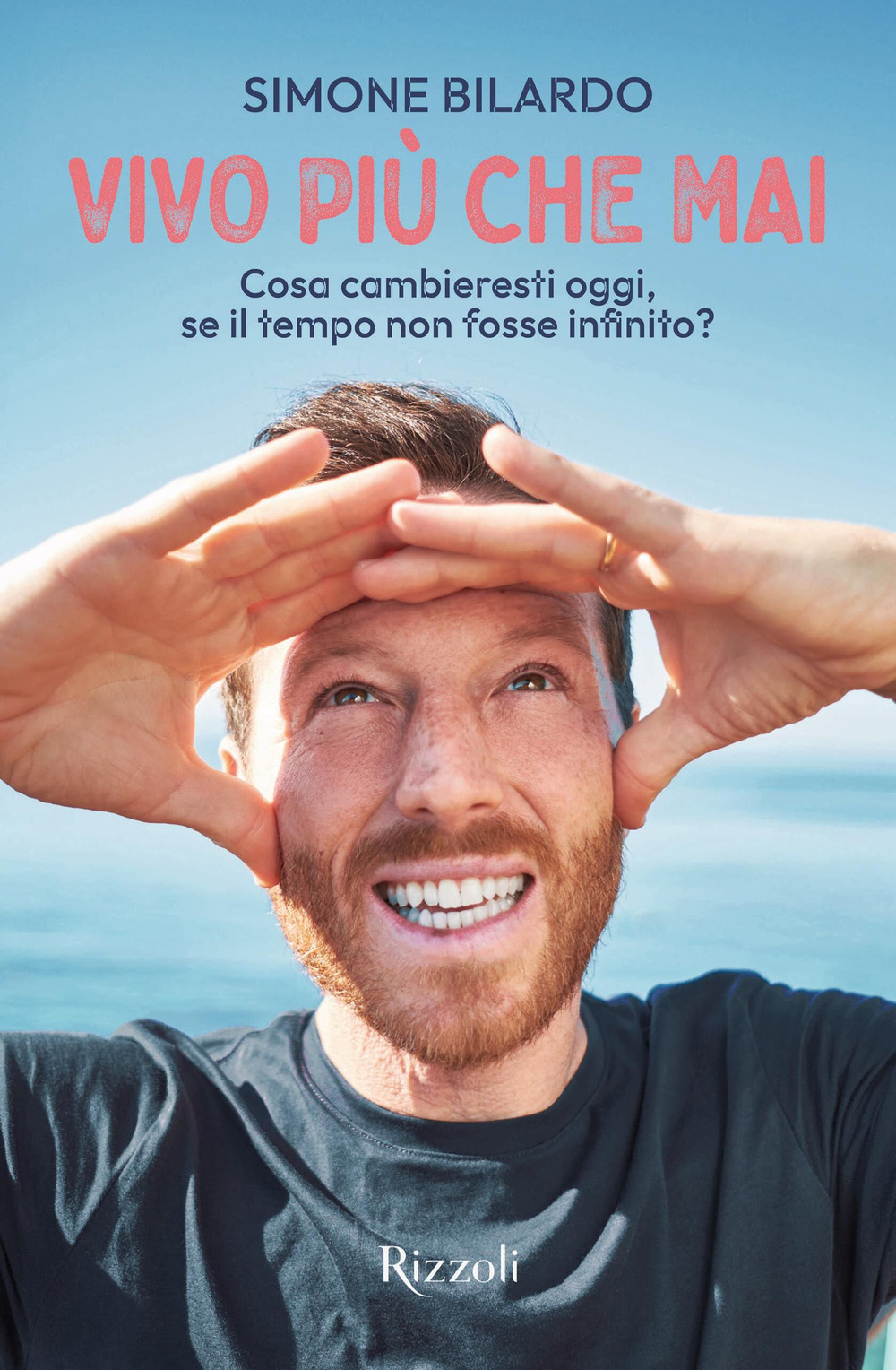 Libro Vivo più che mai di Simone Bilardo - ean 9788817199261 - Rizzoli