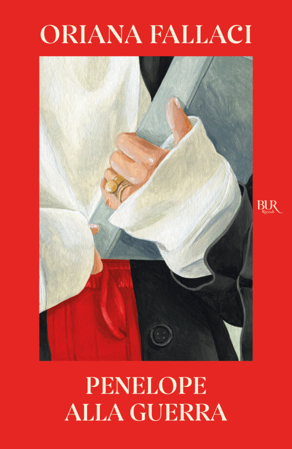 Libro Penelope alla guerra di Oriana Fallaci - ean 9788817200394 - Rizzoli