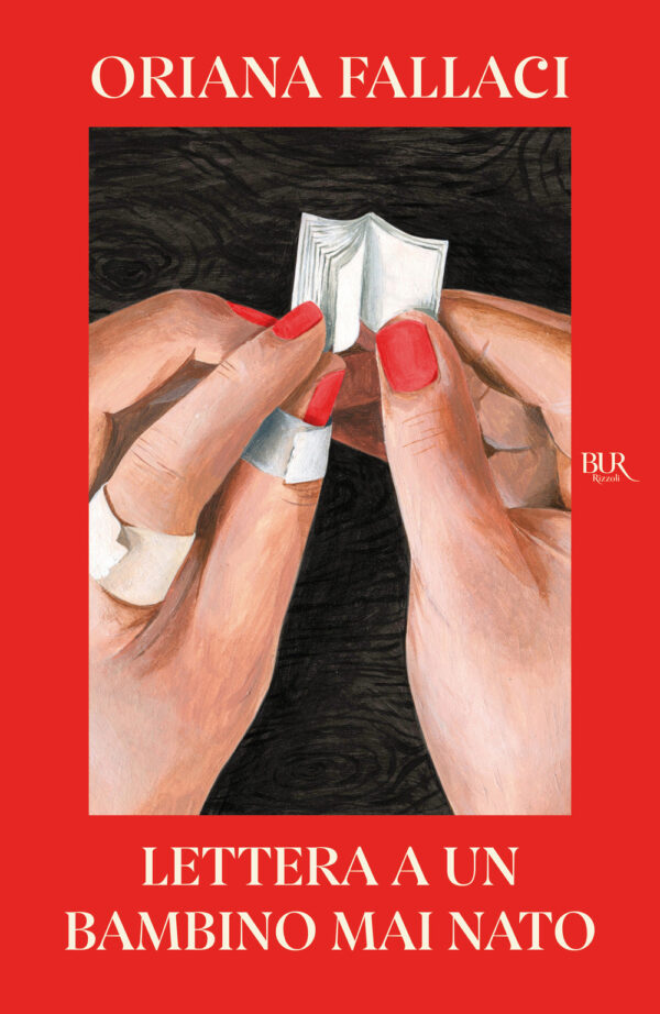 Libro Lettera a un bambino mai nato di Oriana Fallaci - ean 9788817200455 - Rizzoli