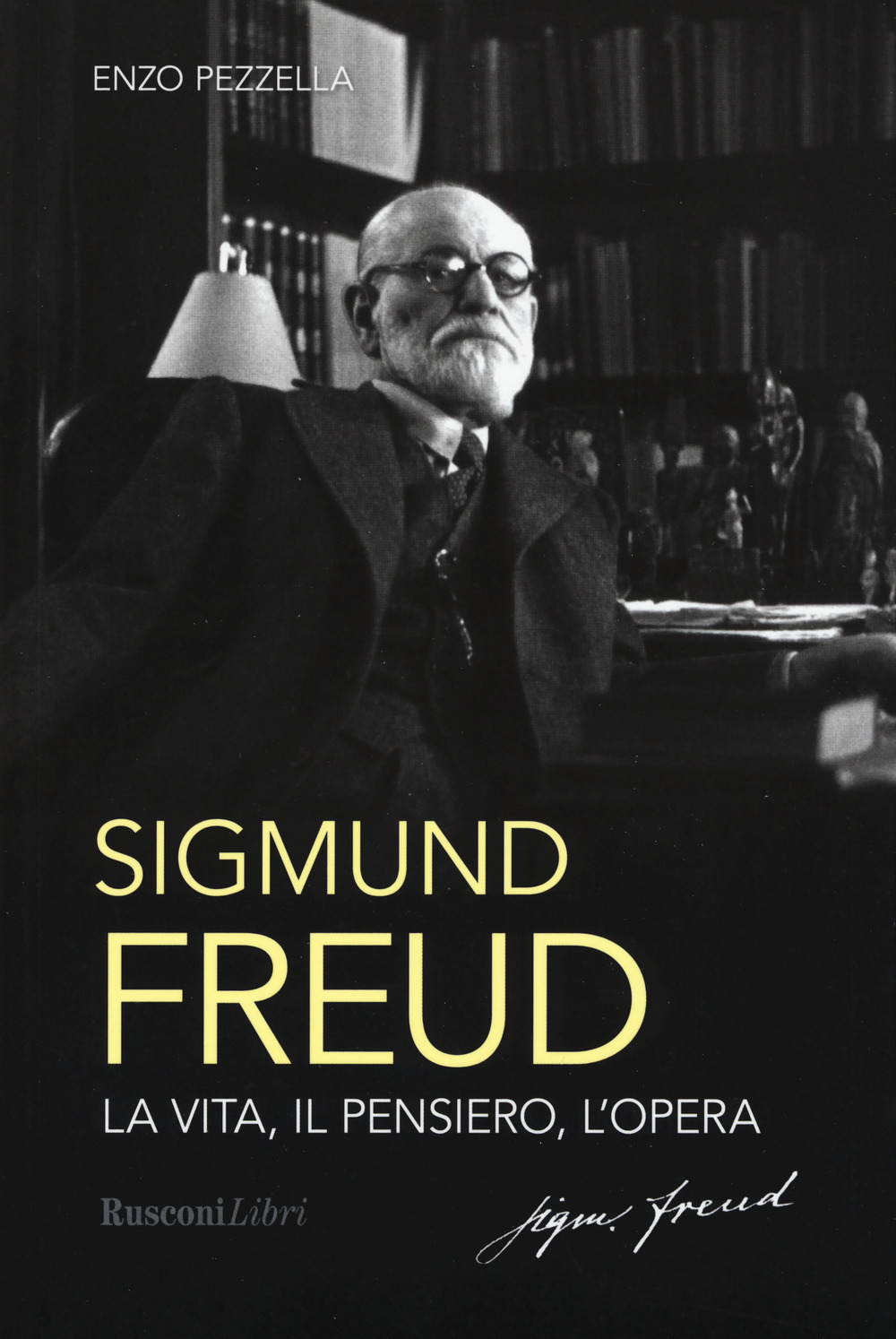 Libro Sigmund Freud. La vita