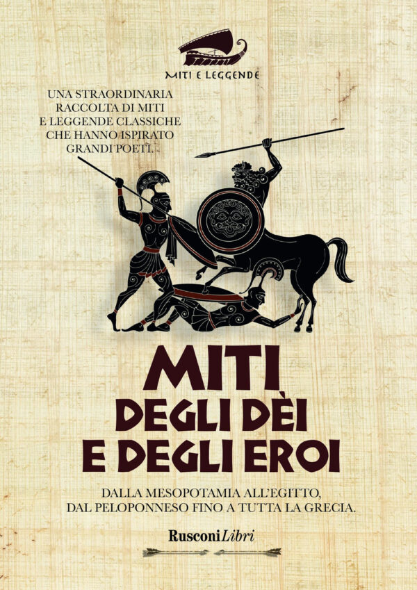 Libro Miti degli dei e degli eroi di  - ean 9788818033571 - Rusconi Libri