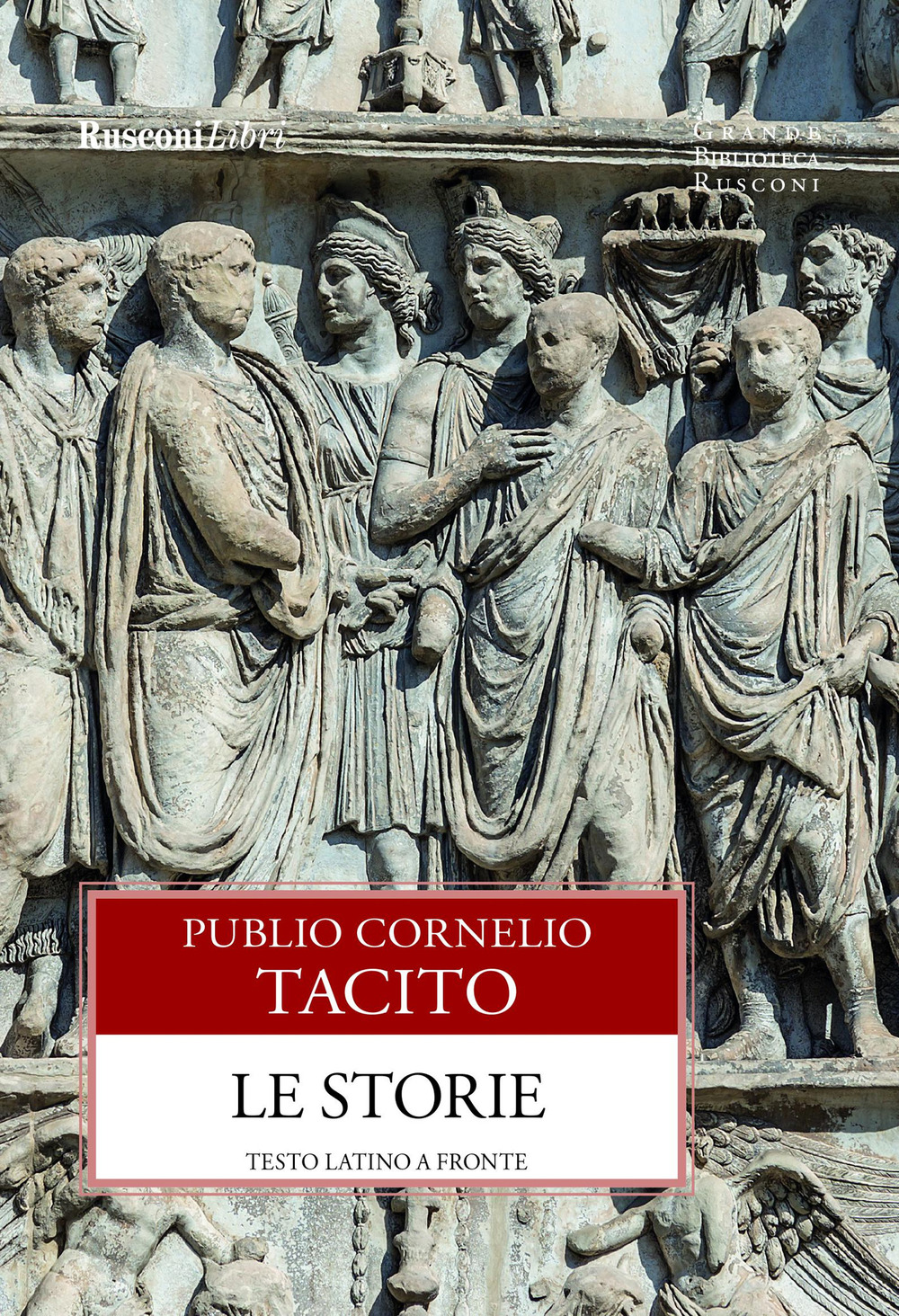 Libro storie di Publio Cornelio Tacito - ean 9788818033786 - Rusconi Libri