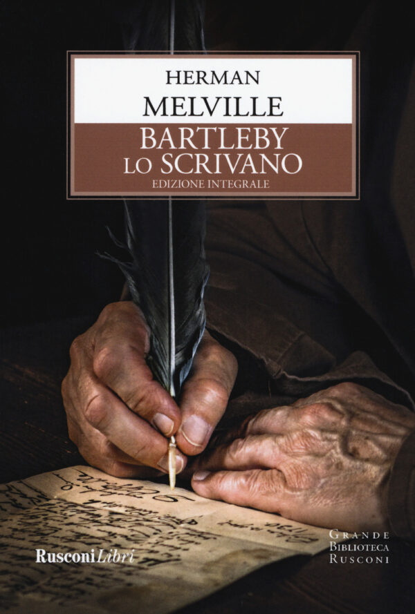 Libro Bartleby lo scrivano di Herman Melville - ean 9788818034219 - Rusconi Libri