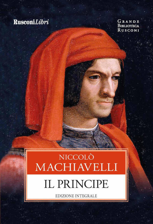 Libro principe di Niccolò Machiavelli - ean 9788818034530 - Rusconi Libri