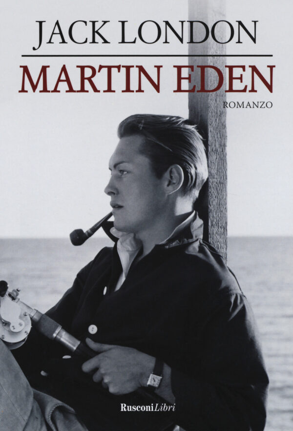 Libro Martin Eden di Jack London - ean 9788818034806 - Rusconi Libri