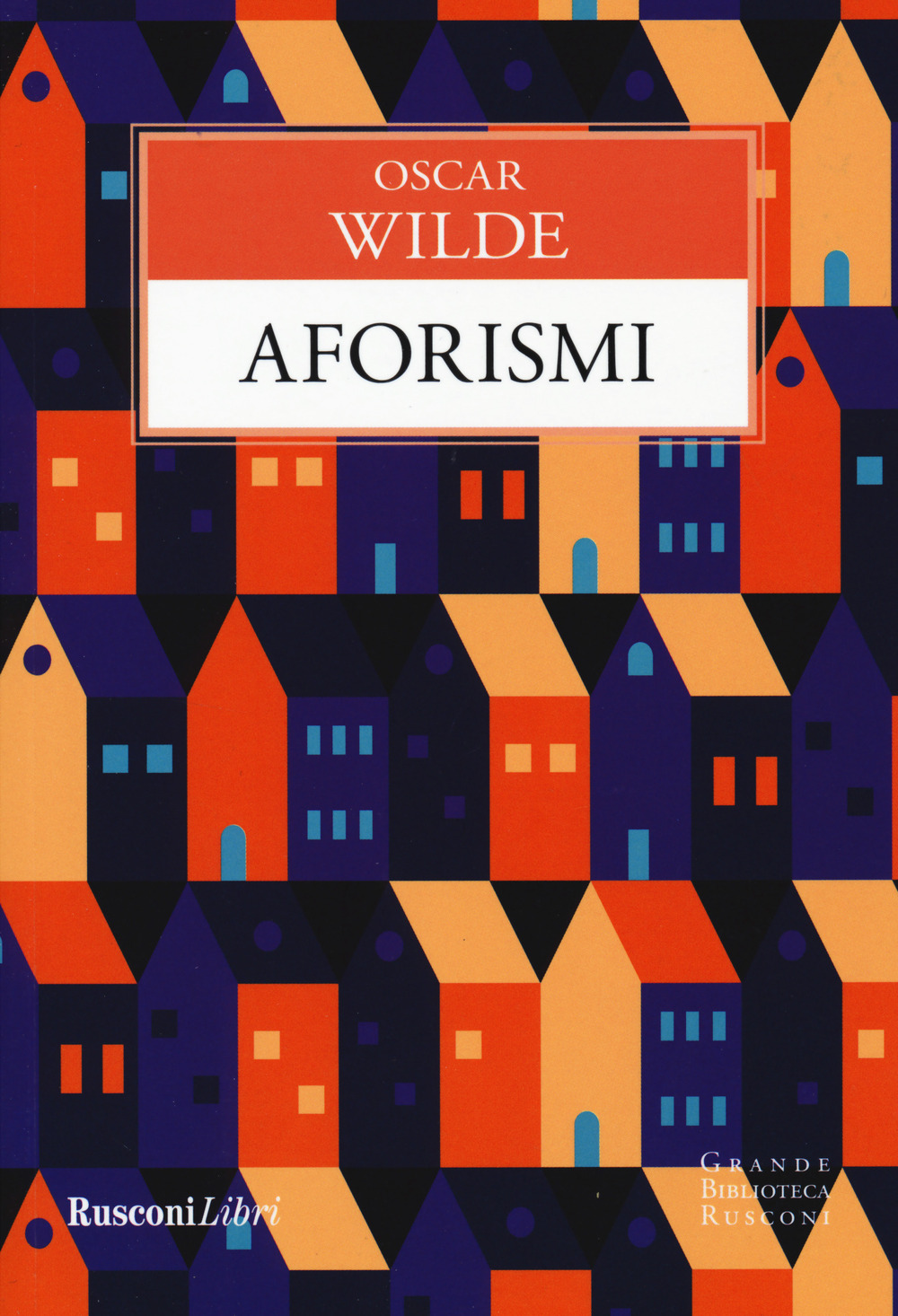 Libro Aforismi di Oscar Wilde - ean 9788818035353 - Rusconi Libri