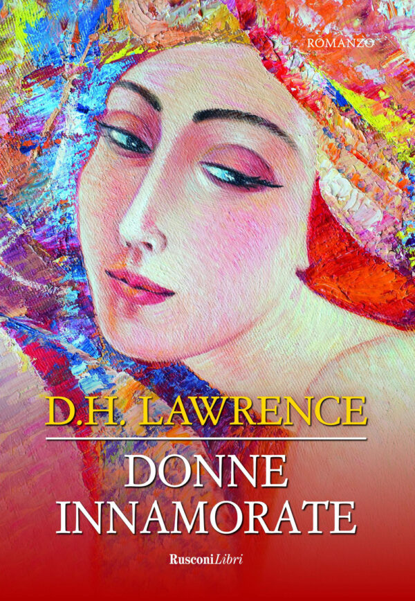 Libro Donne innamorate di D. H. Lawrence - ean 9788818035384 - Rusconi Libri