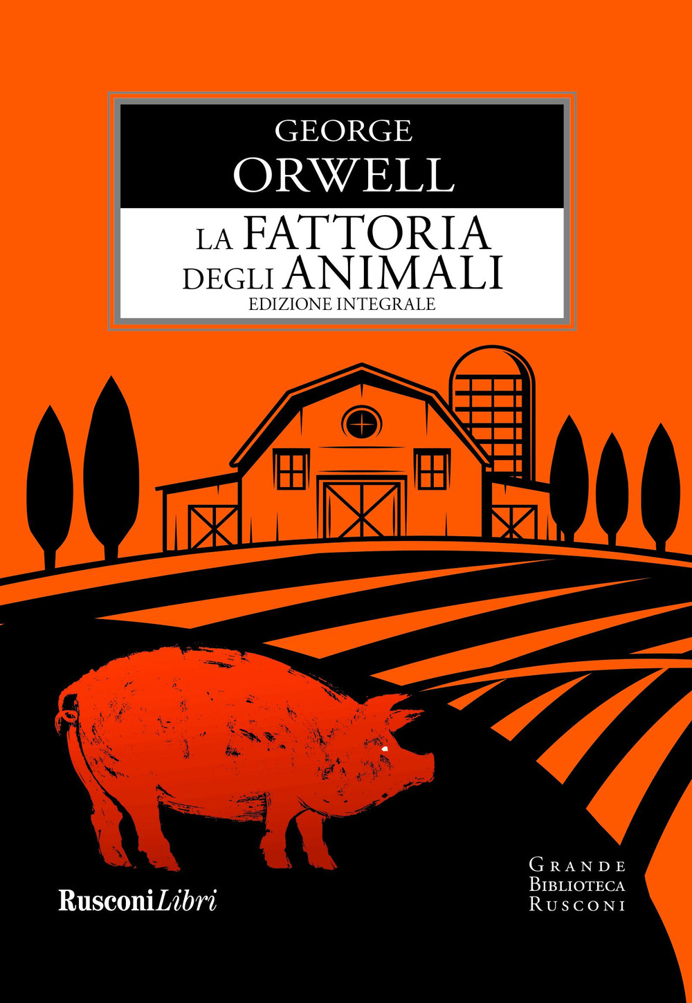 Libro fattoria degli animali di George Orwell - ean 9788818035483 - Rusconi Libri
