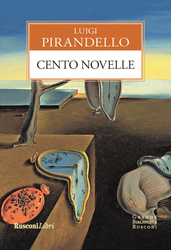 Libro Cento novelle di Luigi Pirandello - ean 9788818035636 - Rusconi Libri