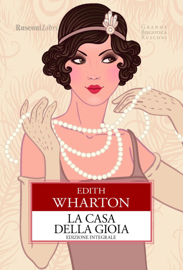 Libro casa della gioia di Edith Wharton - ean 9788818035650 - Rusconi Libri