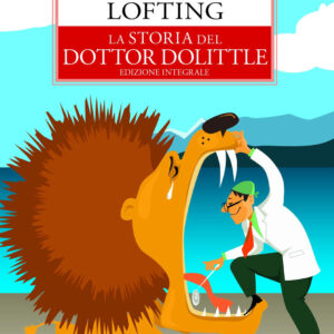 Libro storia del dottor Dolittle di Hugh Lofting - ean 9788818036374 - Rusconi Libri