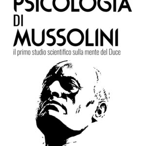 Libro psicologia di Mussolini di Pierluigi Baima Bollone - ean 9788818036411 - Rusconi Libri