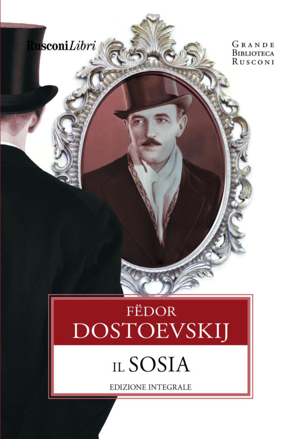 Libro sosia di Fëdor Dostoevskij - ean 9788818036497 - Rusconi Libri