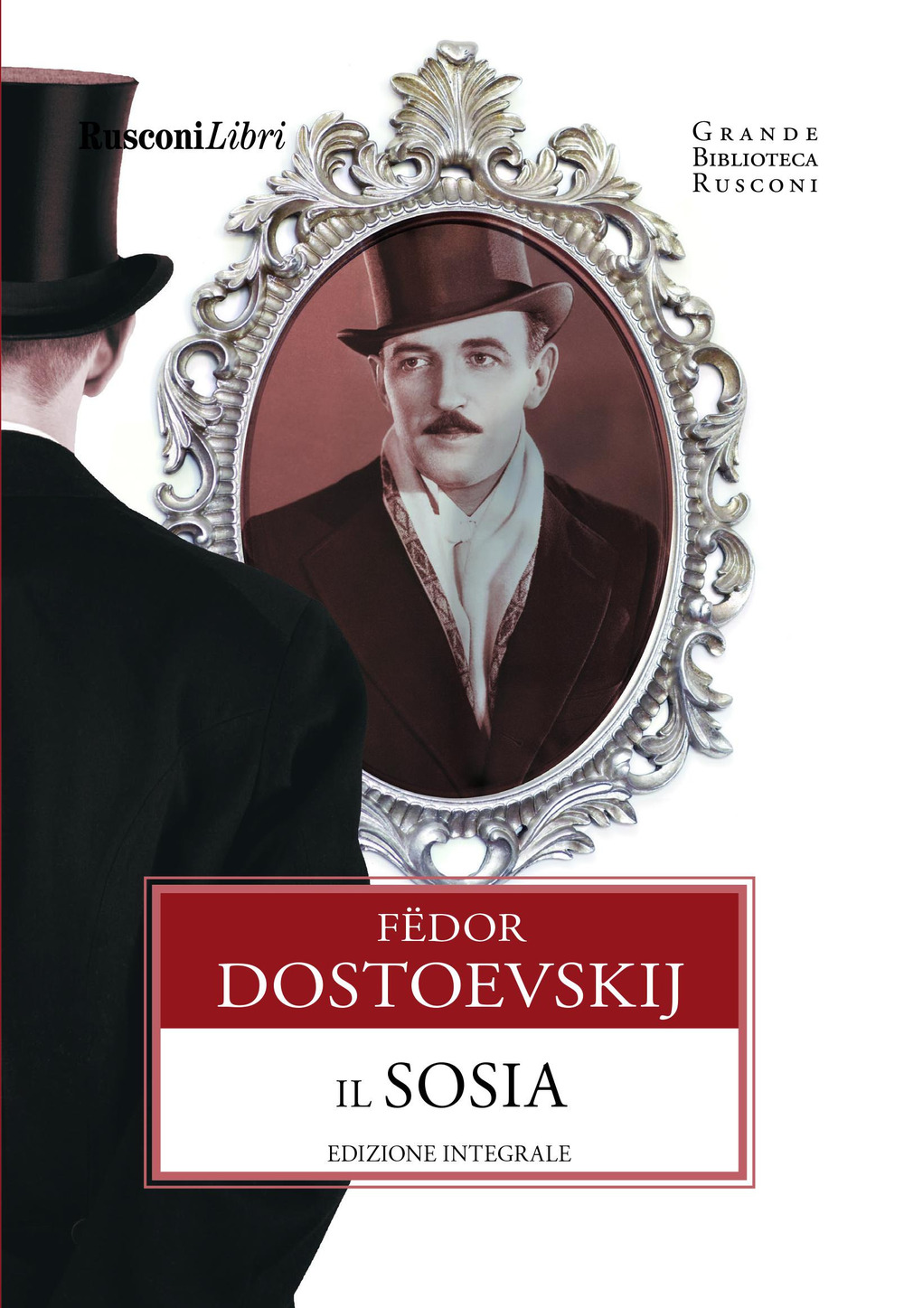 Libro sosia di Fëdor Dostoevskij - ean 9788818036497 - Rusconi Libri