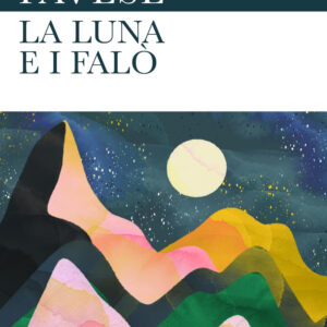 Libro luna e i falò di Cesare Pavese - ean 9788818036534 - Rusconi Libri