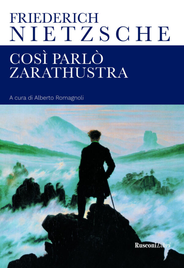 Libro Così parlò Zarathustra di Friedrich Nietzsche - ean 9788818036558 - Rusconi Libri