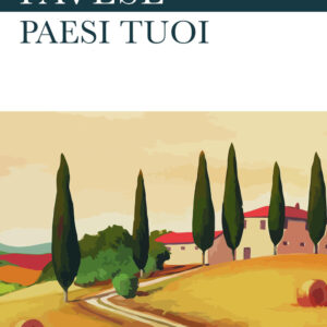 Libro Paesi tuoi di Cesare Pavese - ean 9788818036749 - Rusconi Libri