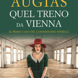 Libro Quel treno da Vienna di Corrado Augias - ean 9788818036756 - Rusconi Libri